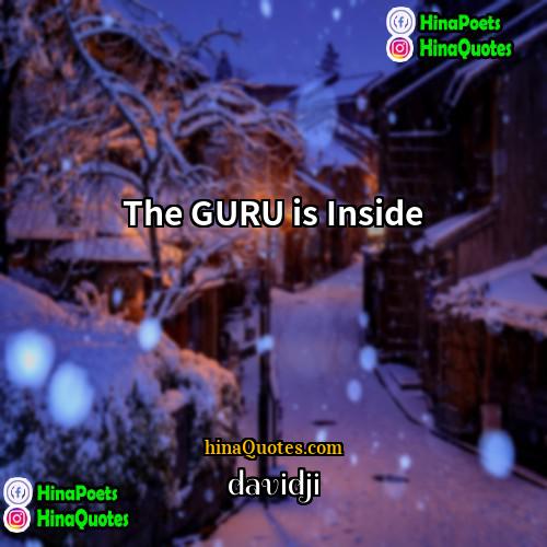 davidji Quotes | The GURU is Inside.
  